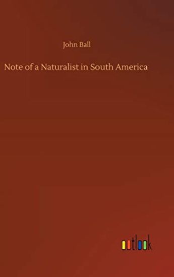Note of a Naturalist in South America