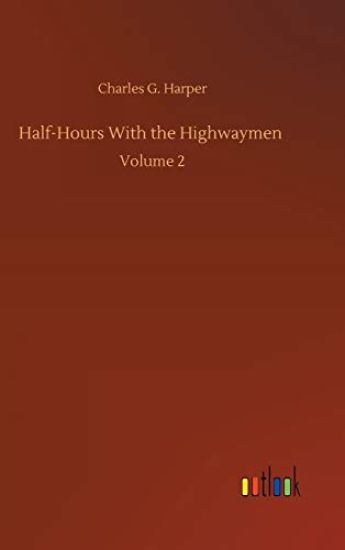 Half-Hours With the Highwaymen