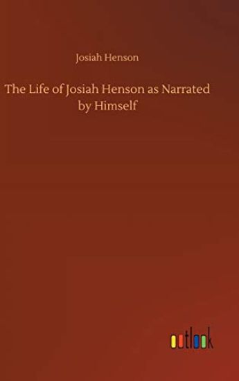 The Life of Josiah Henson as Narrated by Himself