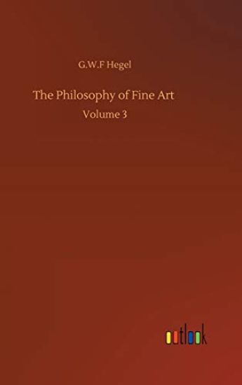 The Philosophy of Fine Art