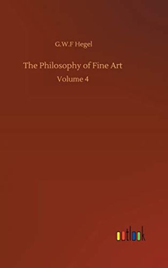 The Philosophy of Fine Art
