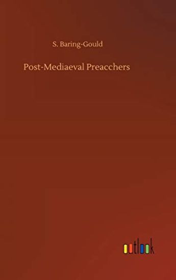 Post-Mediaeval Preacchers