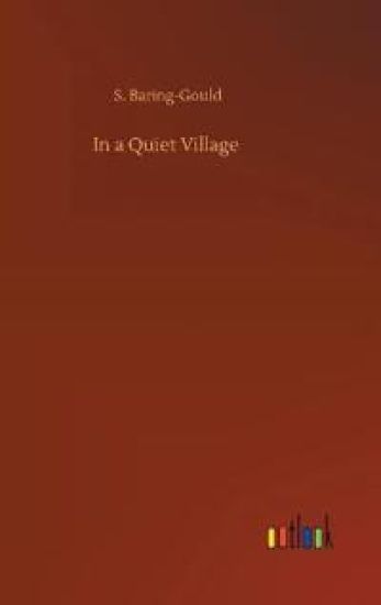 In a Quiet Village