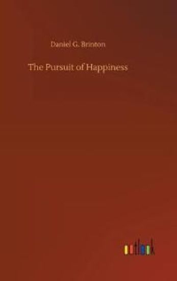The Pursuit of Happiness
