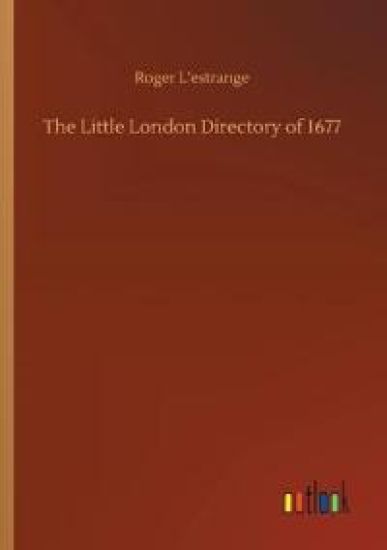 The Little London Directory of 1677