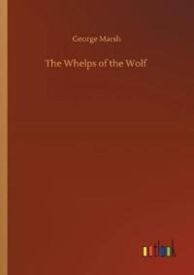 The Whelps of the Wolf