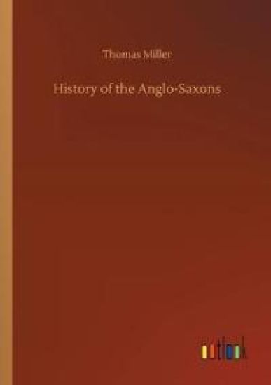 History of the Anglo-Saxons