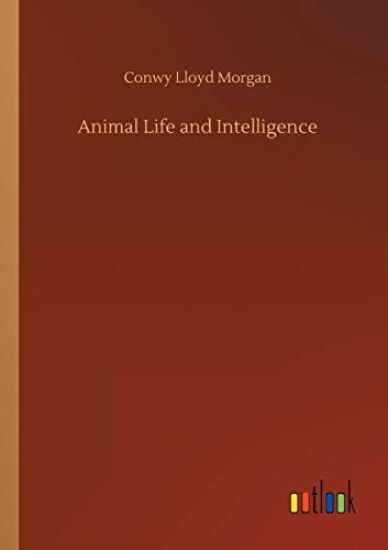 Animal Life and Intelligence