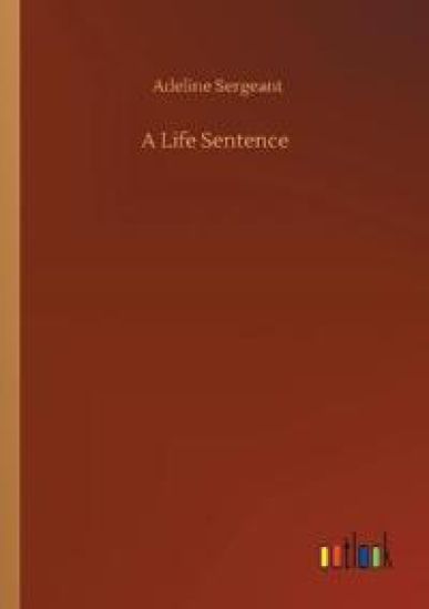 A Life Sentence