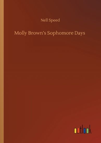 Molly Brown's Sophomore Days