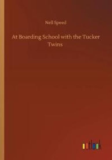 At Boarding School with the Tucker Twins