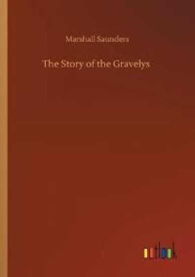 The Story of the Gravelys