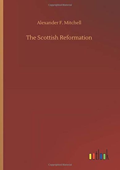 The Scottish Reformation