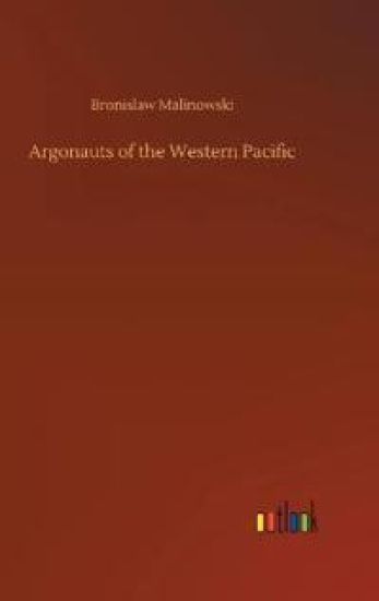 Argonauts of the Western Pacific
