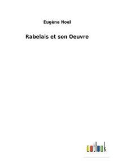 Rabelais et son Oeuvre