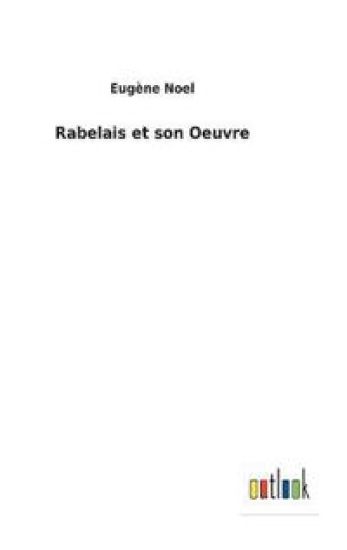 Rabelais et son Oeuvre