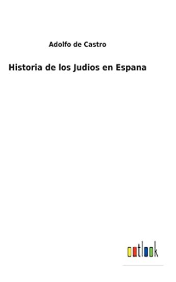 Historia de los Judios en Espana