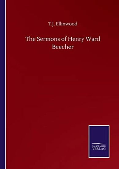 The Sermons of Henry Ward Beecher