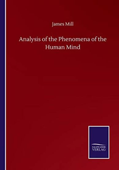 Analysis of the Phenomena of the Human Mind