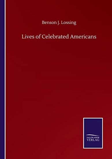 Lives of Celebrated Americans