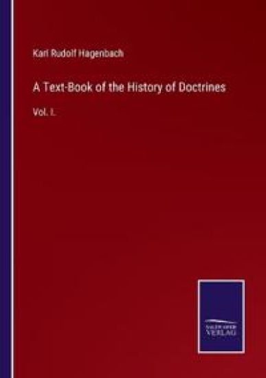 A Text-Book of the History of Doctrines