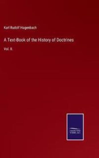 A Text-Book of the History of Doctrines