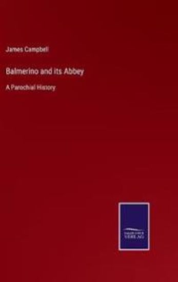 Balmerino and its Abbey