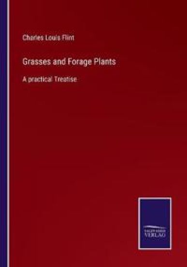 Grasses and Forage Plants