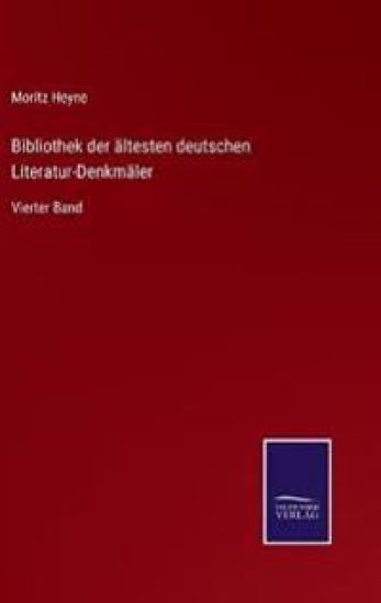 Bibliothek der ältesten deutschen Literatur-Denkmäler
