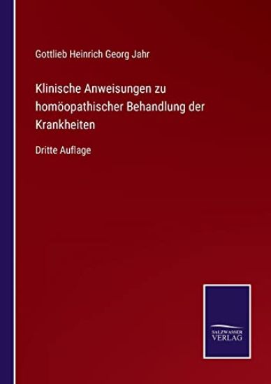 Klinische Anweisungen zu homöopathischer Behandlung der Krankheiten