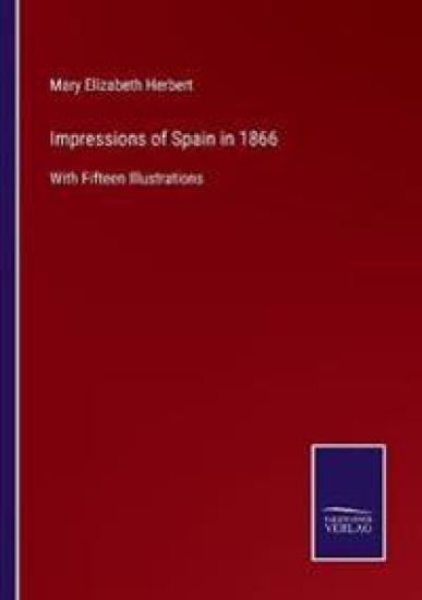 Impressions of Spain in 1866