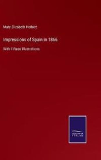 Impressions of Spain in 1866