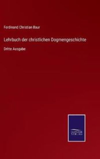 Lehrbuch der christlichen Dogmengeschichte