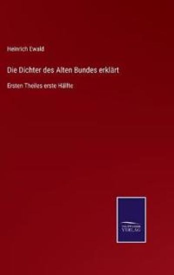 Die Dichter des Alten Bundes erklärt
