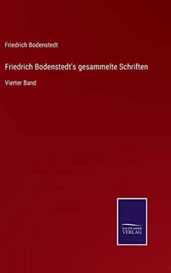 Friedrich Bodenstedt's gesammelte Schriften