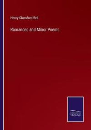 Romances and Minor Poems