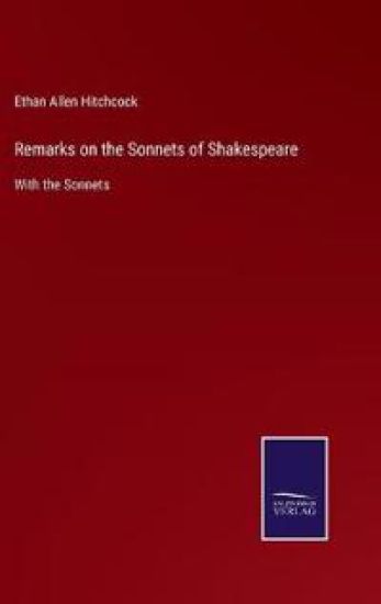 Remarks on the Sonnets of Shakespeare