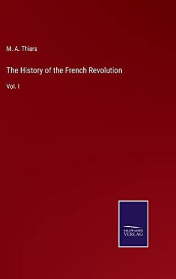 The History of the French Revolution