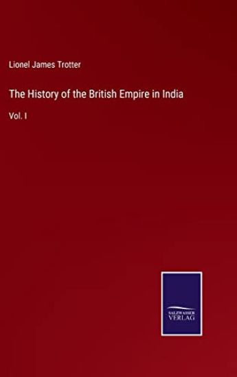 The History of the British Empire in India