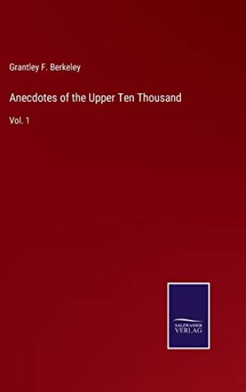 Anecdotes of the Upper Ten Thousand