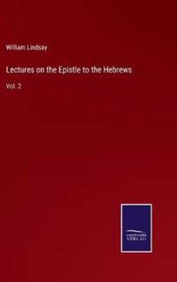 Lectures on the Epistle to the Hebrews