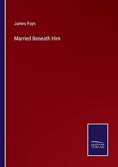 Married Beneath Him
