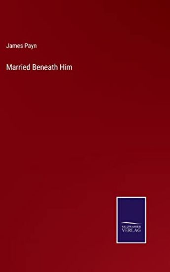 Married Beneath Him