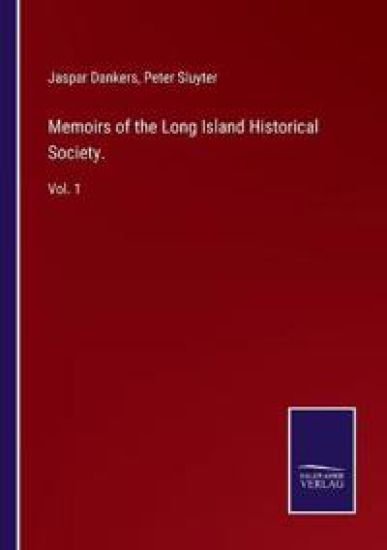 Memoirs of the Long Island Historical Society.