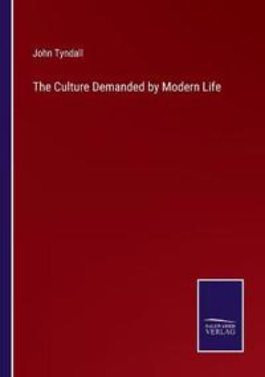 The Culture Demanded by Modern Life – John Tyndall, kirjan kansikuva