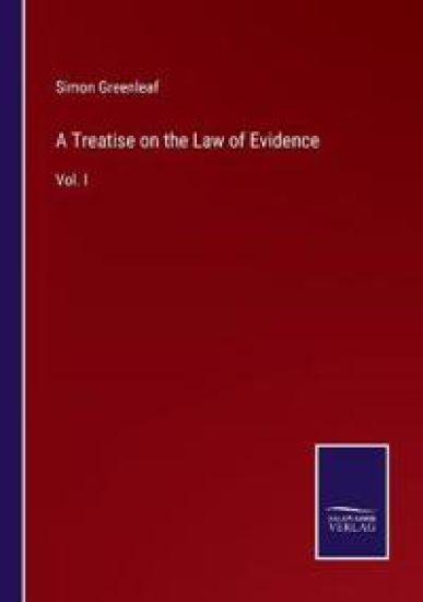 A Treatise on the Law of Evidence