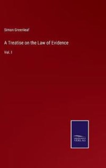 A Treatise on the Law of Evidence