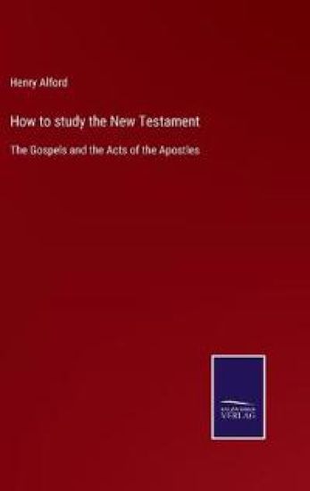 How to study the New Testament