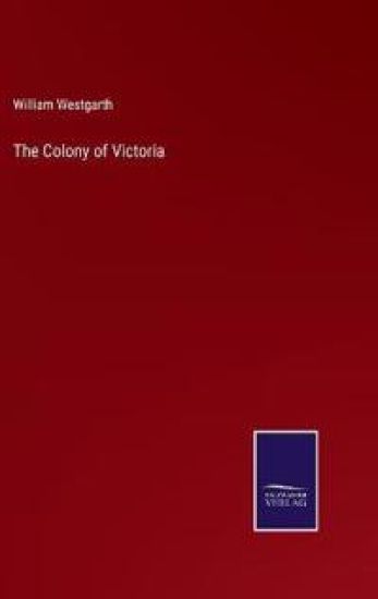 The Colony of Victoria