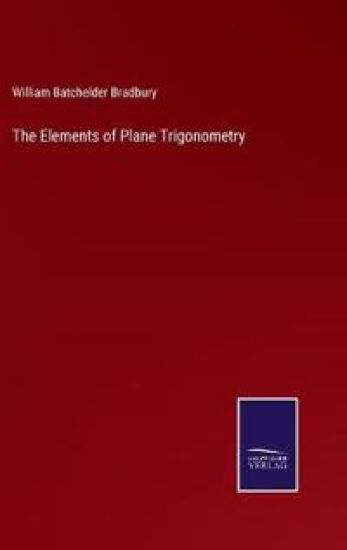 The Elements of Plane Trigonometry